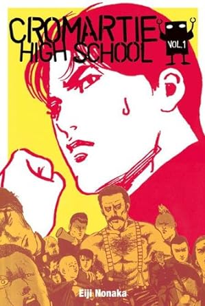 cromartie high school vol 1 1st edition eiji nonaka 141390257x, 978-1413902570