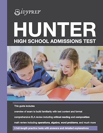 ivyprep hunter high school admissions test 1st edition tom f wen 1979810699, 978-1979810692