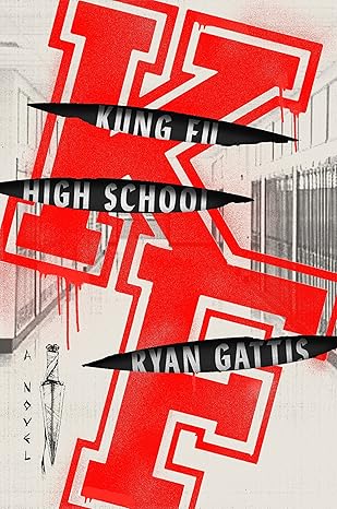 kung fu high school reissue edition ryan gattis 0374182264, 978-0374182267