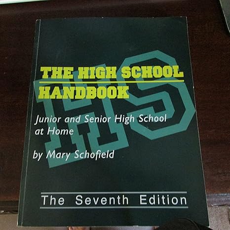 the high school handbook junior and senior high school at home 7th edition mary schofield 0966093771,