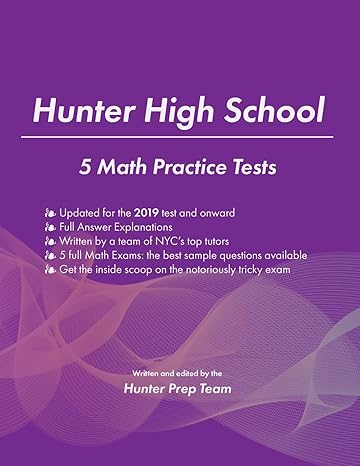 hunter high school 5 math practice tests 1st edition the hunter prep team 1717430465, 978-1717430465