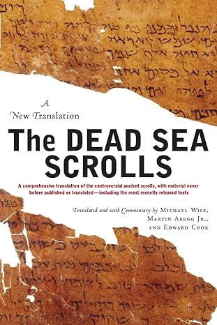 the dead sea scrolls a new translation revised edition michael o wise, martin g. abegg jr., edward m. cook