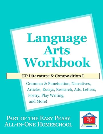 ep literature and composition i language arts workbook part of the easy peasy all in one homeschool 1st