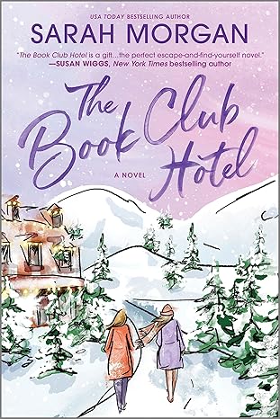 the book club hotel a christmas novel original edition sarah morgan 1335005129, 978-1335005120