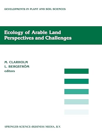ecology of arable land perspectives and challenges 1st edition m clarholm ,l bergstrom 9401069506,