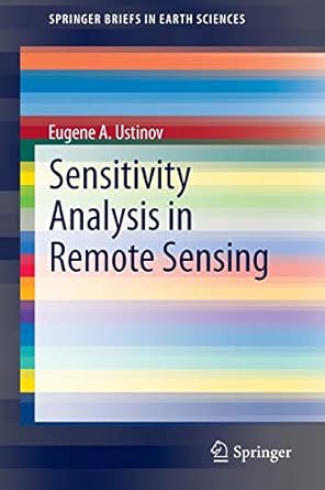 sensitivity analysis in remote sensing 2015th edition eugene a ustinov 3319158406, 978-3319158402