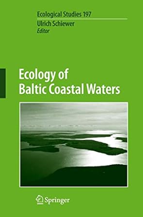 ecology of baltic coastal waters 1st edition ulrich schiewer 3642092659, 978-3642092657