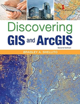 discovering gis and arcgis rental only 2nd edition bradley a shellito 1319060471, 978-1319060473