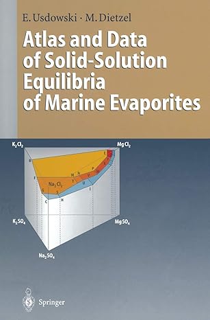 atlas and data of solid solution equilibria of marine evaporites 1st edition eberhard usdowski ,martin f bach