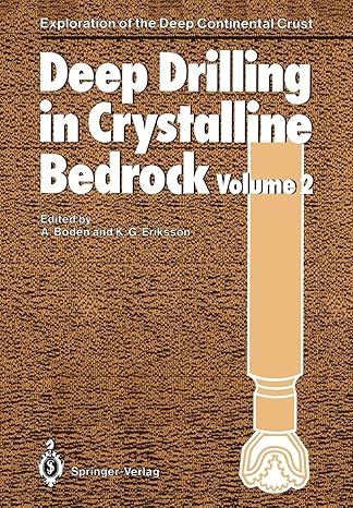 deep drilling in crystalline bedrock volume 2 review of deep drilling projects technology sciences and