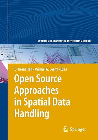 open source approaches in spatial data handling 1st edition brent hall ,michael g leahy 3642094252,