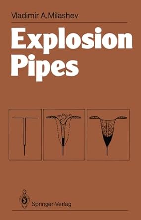 explosion pipes 1st edition vladimir a milashev ,r e sorkina 3642732607, 978-3642732607