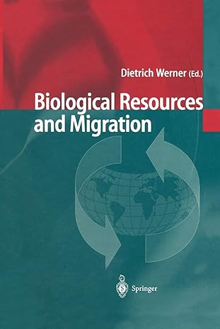 biological resources and migration 1st edition dietrich werner 3642059899, 978-3642059896