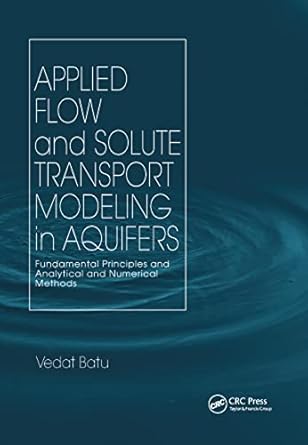 applied flow and solute transport modeling in aquifers fundamental principles and analytical and numerical