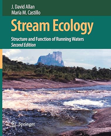 stream ecology structure and function of running waters 2nd edition j david allan ,maria m castillo