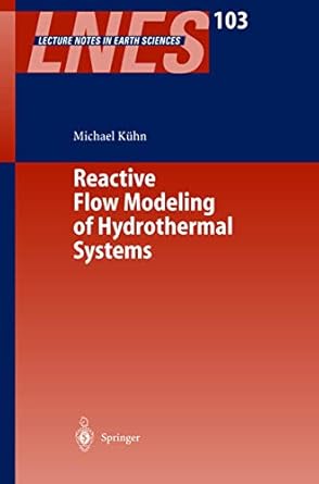 reactive flow modeling of hydrothermal systems 1st edition michael kuhn 3662144468, 978-3662144466