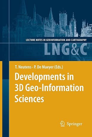 developments in 3d geo information sciences 2010th edition tijs neutens ,philippe de maeyer 3642261094,