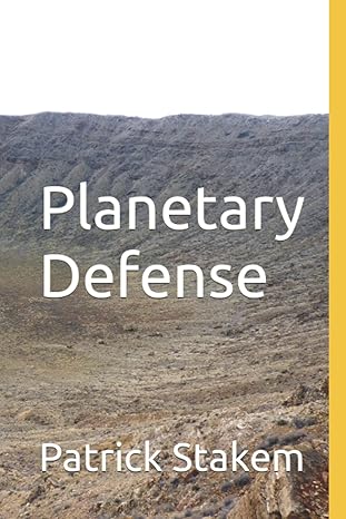 planetary defense 1st edition patrick stakem 1731001207, 978-1731001207