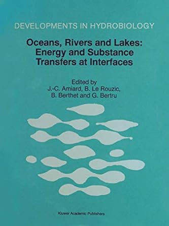 oceans rivers and lakes energy and substance transfers at interfaces proceedings of the third international