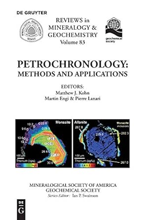 petrochronology 1st edition matthew j kohn ,martin engi ,pierre lanari 0939950057, 978-0939950058