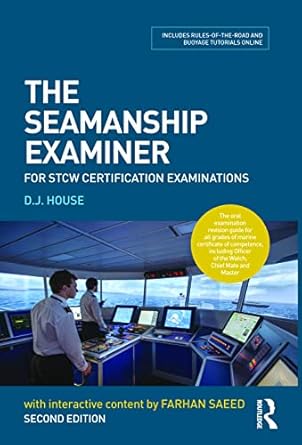 the seamanship examiner 2nd edition david house ,farhan saeed 1138674885, 978-1138674882