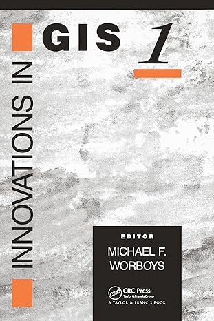 innovations in gis 1st edition m f worboys 0367579839, 978-0367579838