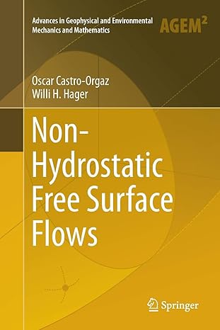 non hydrostatic free surface flows 1st edition oscar castro orgaz ,willi h hager 3319838709, 978-3319838700