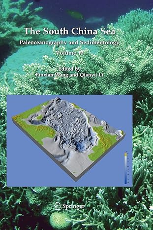 the south china sea paleoceanography and sedimentology 1st edition pinxian wang ,qianyu li 9400796595,