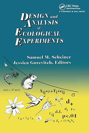 design and analysis of ecological experiments 1st edition sam scheiner 0367447738, 978-0367447731