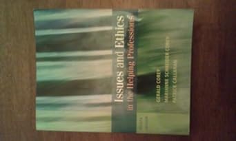 by gerald corey marianne schneider corey patrick callanan issues and ethics in the helping professions eighth