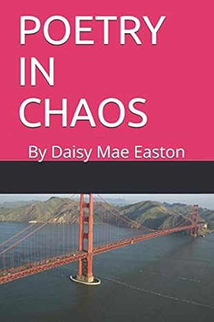 poetry in chaos 1st edition daisy mae easton b089m1j3xl, 979-8651743308