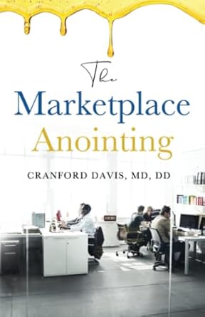 the marketplace anointing 1st edition cranford davis b0b2tkn3z5, 979-8833029008