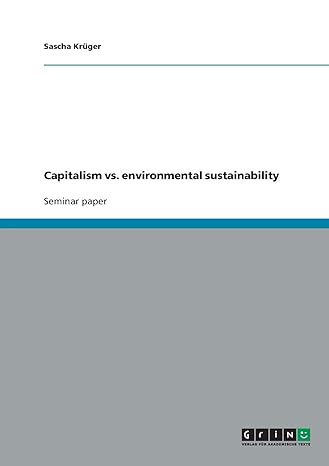 capitalism vs environmental sustainability 1st edition sascha kruger 3638937828, 978-3638937825