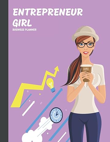 entrepreneur girl business planner 2 years entrepreneur business planner for girls monthly weekly organizer