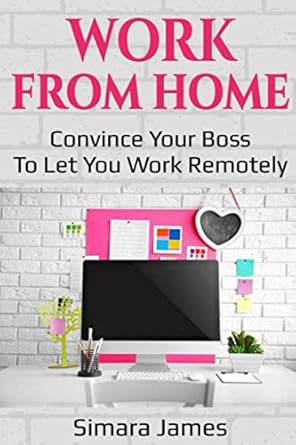 work from home convince your boss to let you work remotely you dont have to be an entrepreneur to take