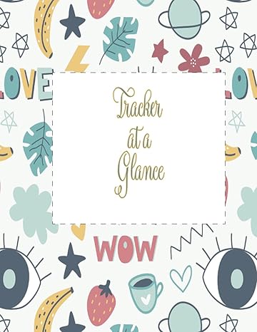 tracker at a glance by sandra piotrzkowski 1st edition sandra jacqueline piotrzkowski b09b7b5vdw,