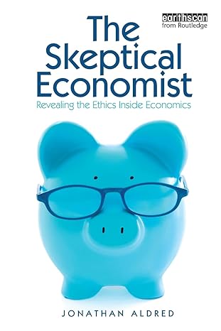 the skeptical economist 1st edition jonathan aldred 1849712093, 978-1849712095