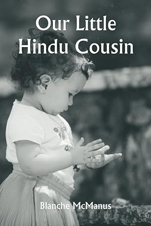 our little hindu cousin 1st edition blanche mcmanus 935694394x, 978-9356943940