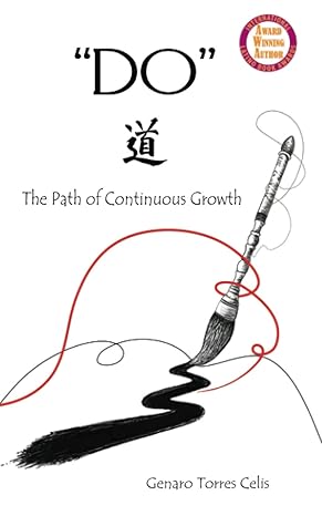 do the path of continuous growth 1st edition genaro torres celis 1641841168, 978-1641841160