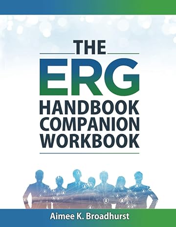 the erg handbook companion workbook 1st edition aimee k broadhurst 1953640036, 978-1953640031