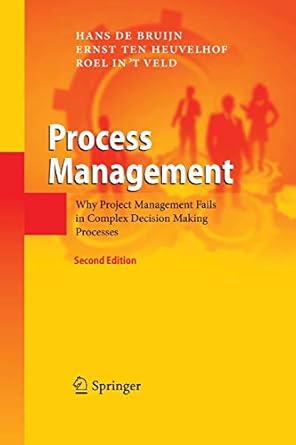 process management why project management fails in complex decision making processes 2nd edition hans de