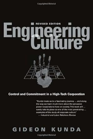 engineering culture control and commitment in a high tech corporation 2nd edition 1st edition gideon kunda
