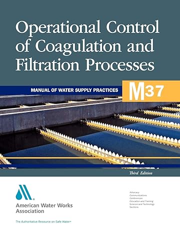 m37 operational control of coagulation and filtration processes 3rd edition awwa, joseph ritter 1583218017,