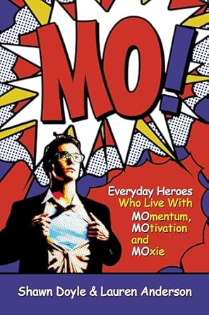 mo living with momentum motivation and moxie 1st edition shawn doyle csp ,lauren anderson 1937879038,