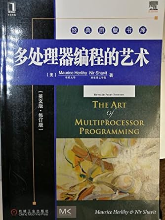 the art of multiprocessor programming revised reprint 1st edition maurice herlihy, nir shavit 0123973376,