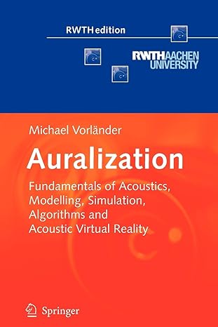 auralization fundamentals of acoustics modelling simulation algorithms and acoustic virtual reality 2008