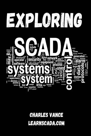 exploring scada systems 1st edition charles vance 979-8394567124