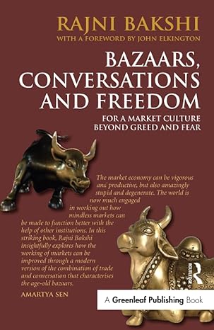 bazaars conversations and freedom 1st edition rajni bakshi 1906093636, 978-1906093631