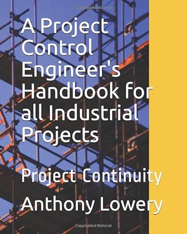 a project control engineers handbook for all industrial projects project continuity 1st edition anthony l