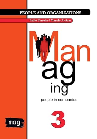 managing people in companies 1st edition manolo alcazar ,pablo ferreiro de babot 1727269098, 978-1727269093